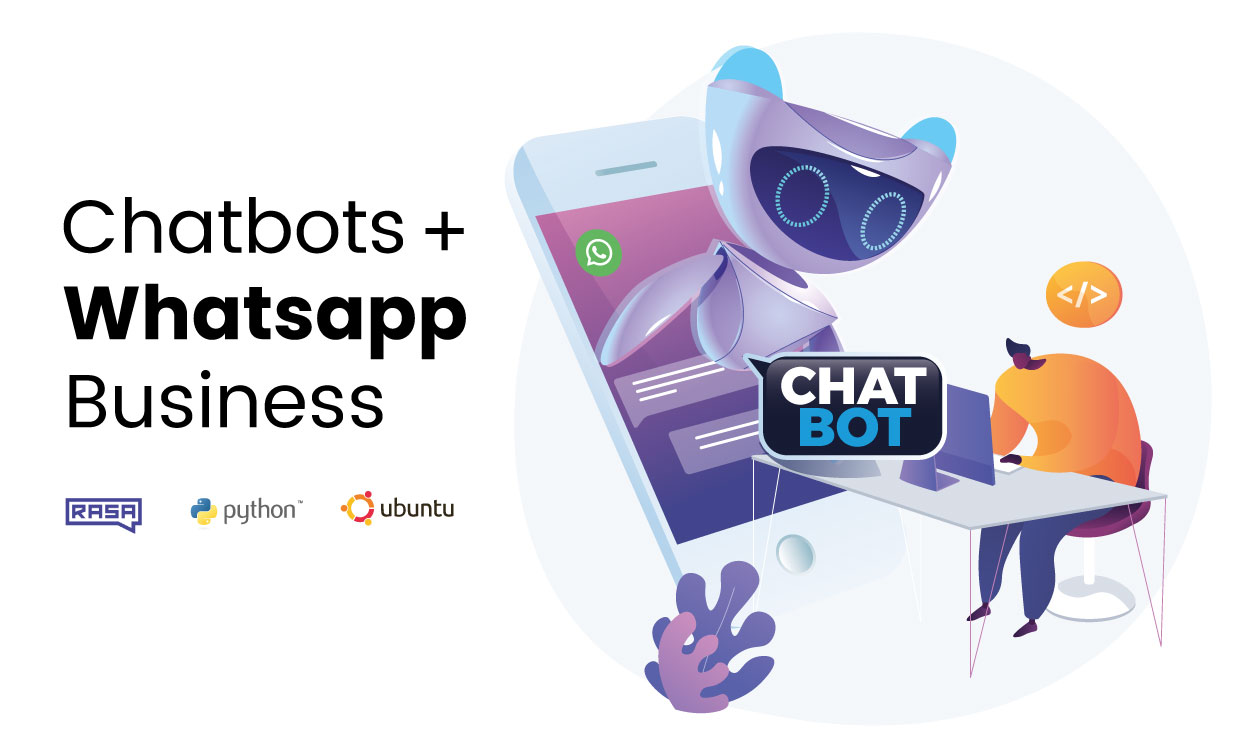 Un canal efectivo y explosivo de comunicación 2.0: Chatbots + WhatsApp Business